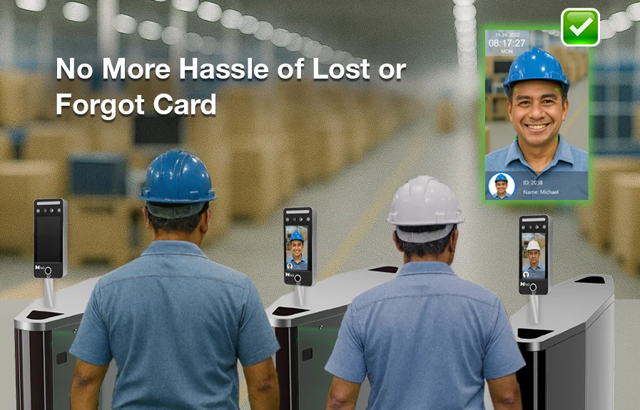 HOW TO CHOOSE BETWEEN CARD OR FACE READER FOR YOUR ACCESS CONTROL? 22 No more hassle of lost or forgot card2