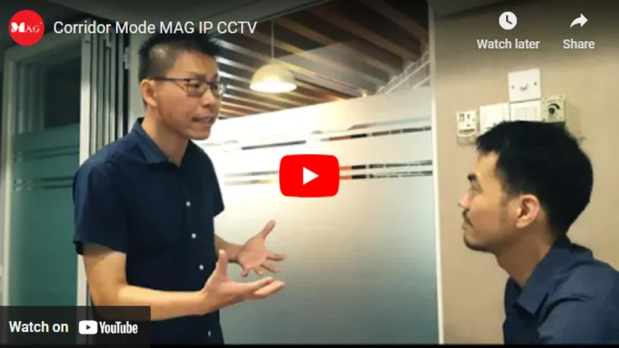 Corridor Mode MAG IP CCTV